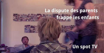 campagne contre les disputes des parents